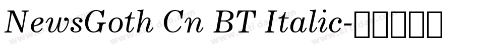 NewsGoth Cn BT Italic字体转换
